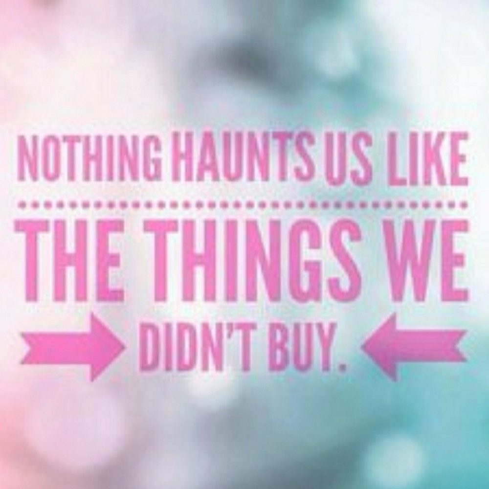 You want it, so buy it!